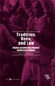 Tradition, veda, and law