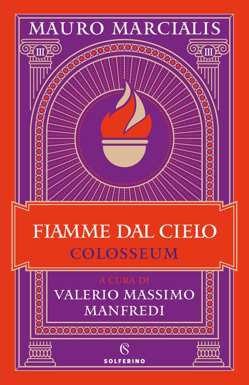 Fiamme dal cielo. Colosseum
