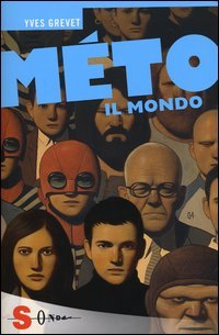 Il mondo. Méto