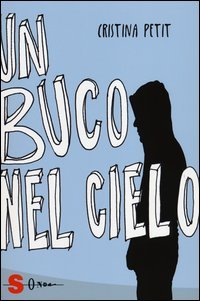 Un buco nel cielo. La scuola che non c'è
