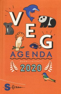 VegAgenda 2020. Il libro-agenda dei lettori green
