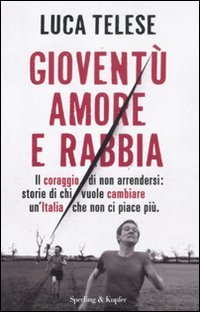 Gioventù amore e rabbia