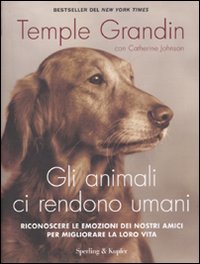 Gli animali ci rendono umani