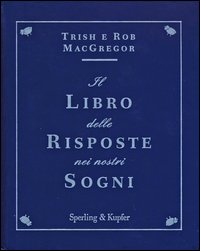 Il libro delle risposte nei nostri sogni