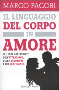Il linguaggio del corpo in amore