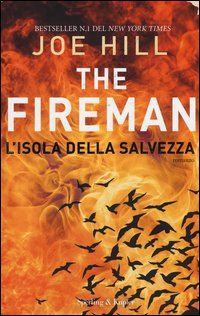 L'isola della salvezza. The Fireman