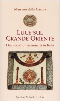 Luce sul Grande Oriente