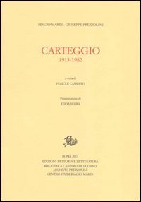 Carteggio 1913-1982