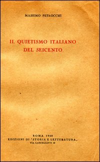 Il Quietismo italiano del Seicento