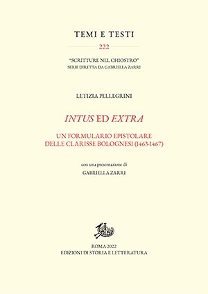 Intus ed extra. Un formulario epistolare delle clarisse bolognesi (1463-1467)