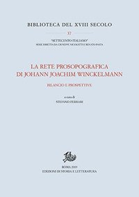 La rete prosopografica di Johann Joachim Winckelmann. Bilancio e prospettive