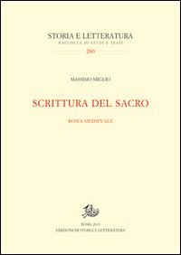 Scrittura del sacro. Roma medievale