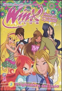 Prigioniera del buio. Winx Club