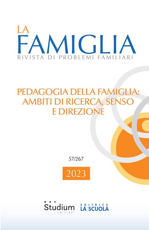 La La famiglia. Rivista di problemi familiari
