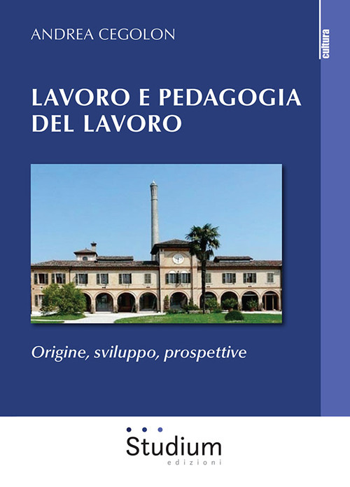 Lavoro e pedagogia del lavoro