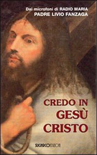 Credo In Gesu` Cristo