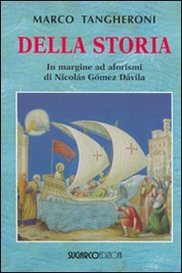 Della Storia. In Margine Ad Aforismi Di Nicol
