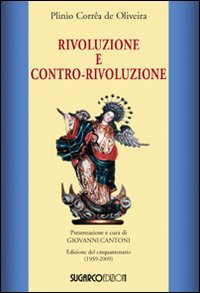 Rivoluzione E Contro-rivoluzione