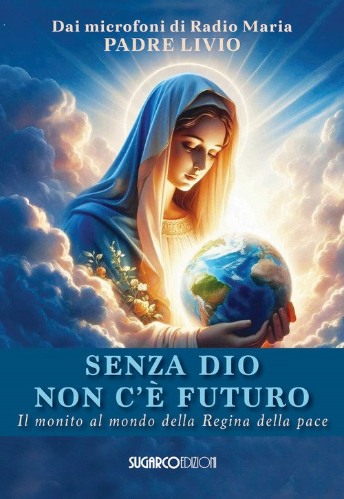 Senza Dio non c'è futuro