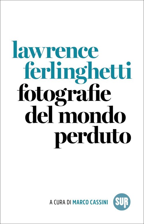 Fotografie del mondo perduto
