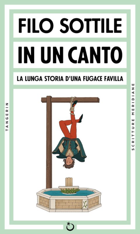 In un canto. La lunga storia d'una fugace favilla