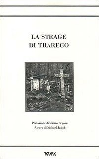 La strage di Trarego