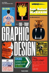 The history of graphic design. Ediz. inglese, francese e tedesca