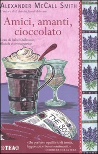 Amici, amanti, cioccolato