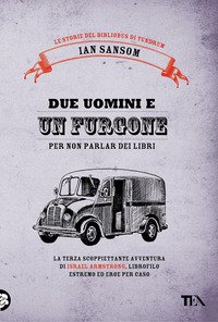 Due uomini e un furgone (per non parlar dei libri)