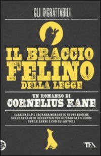 Il braccio felino della legge