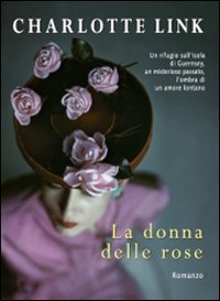 La donna delle rose