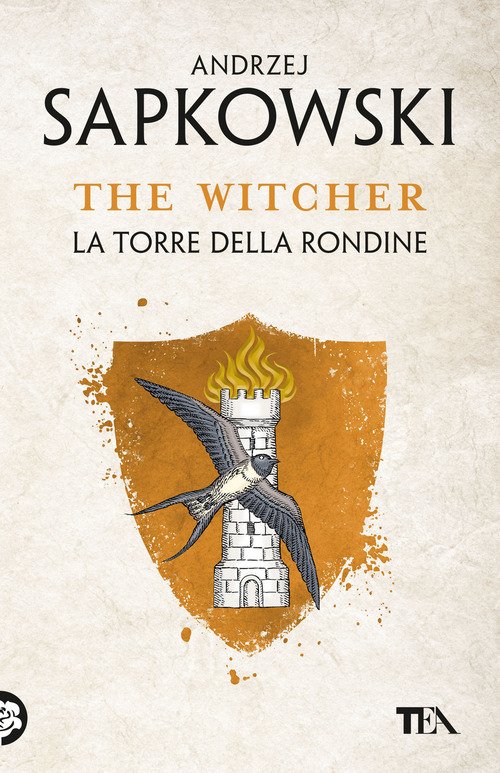 La torre della rondine. The Witcher - Andrzej Sapkowski - Tea - Libro  Librerie Università Cattolica del Sacro Cuore