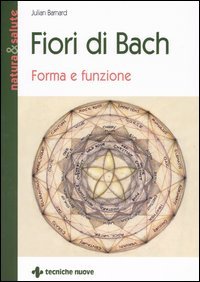 Fiori di Bach. Forma e funzione