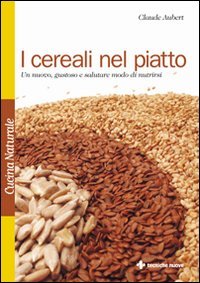 I cereali nel piatto
