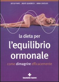 La dieta per l'equilibrio ormonale