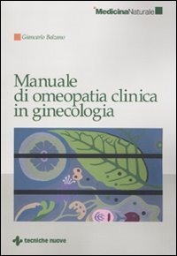 Manuale di omeopatia clinica in ginecologia