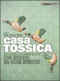 Casa tossica