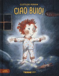 Ciao buio!