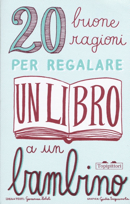 20 buone ragioni per regalare un libro a un bambino