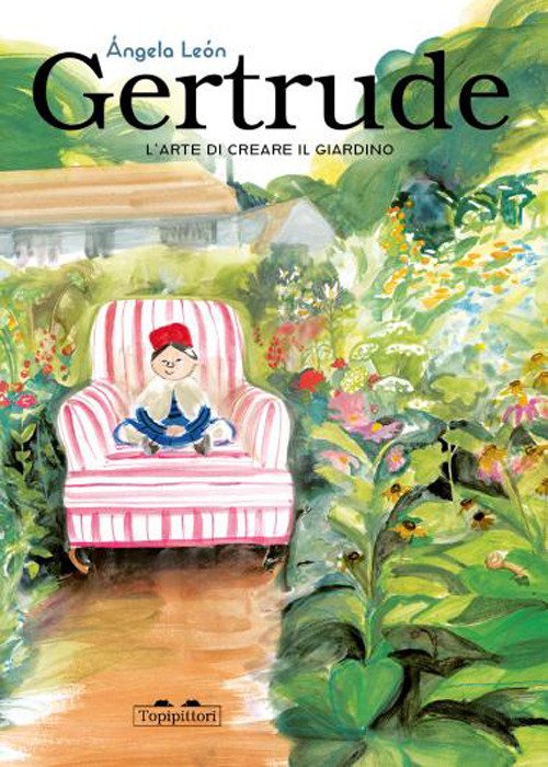 Gertrude e l'invenzione del giardino