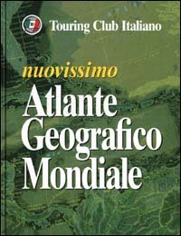 Nuovissimo atlante geografico mondiale