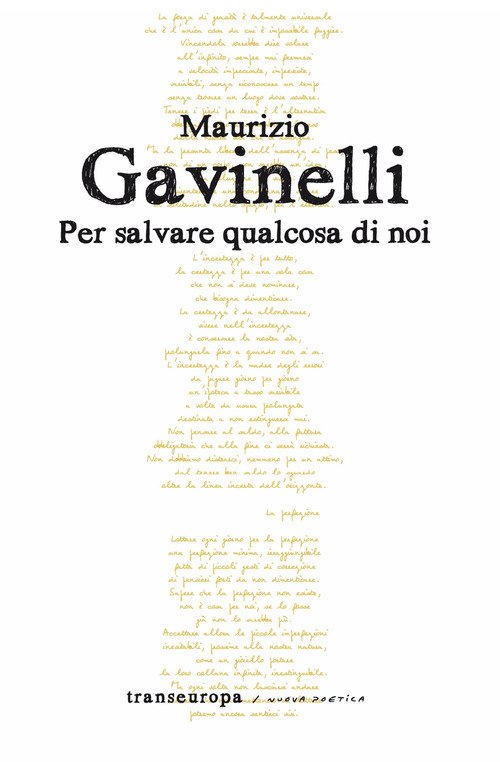 Per salvare qualcosa di noi