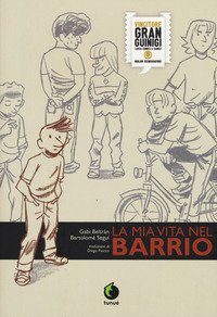 La mia vita nel barrio