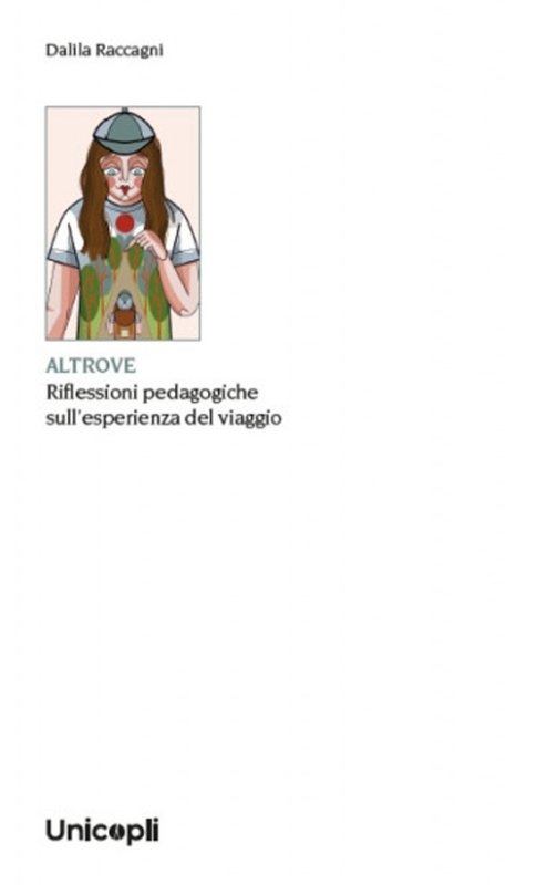 Altrove. Riflessioni pedagogiche sull'esperienza del viaggio