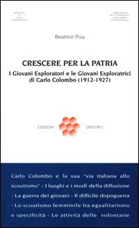 Crescere per la patria. I giovani esploratori e le giovani esploratrici di Carlo Colombo (1912-15, 1927)