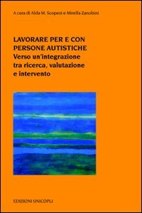 Lavorare per e con persone autistiche