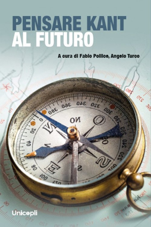 Pensare Kant al futuro