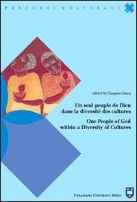 Un seul peuple de Dieu dans la diversité des cultures One People of God within a Diversity of Cultures