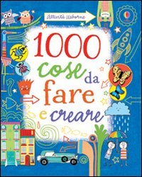1000 cose da fare e creare