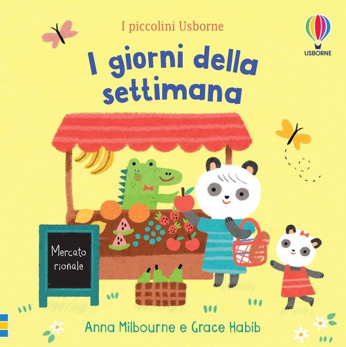 I giorni della settimana. I piccolini